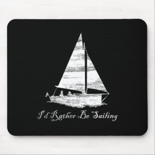Tapis De Souris Distressed J'aimerais mieux naviguer Voile Bateau