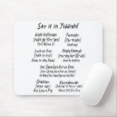 Tapis De Souris Dites-le dans Yiddish (Avec souris)