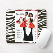 Tapis De Souris "Divas Domestiques" - Le travail d'un Diva n'est j (Avec souris)