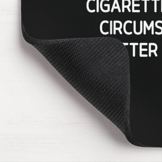 Tapis De Souris Do Not Give Me A Cigarette, Funny, Jokes, Sarcasti (Coin)