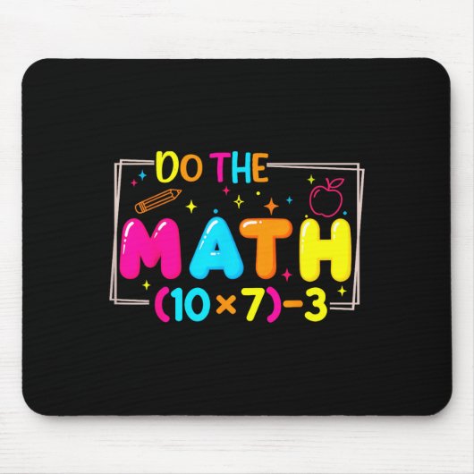 Tapis De Souris Do The Math 67 Teacher Meme Funny (Devant)