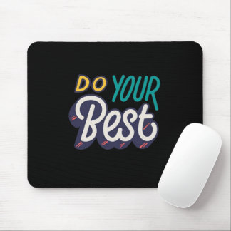 Tapis De Souris “Do Your Best” Motivational Quote Mouse Pad