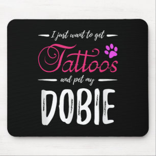 Tapis De Souris Dobie Amoureux des chiens Tattoo Chemise Doberman