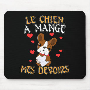 Tapis De Souris Dog Ate My Homework - Apprendre le français Citati