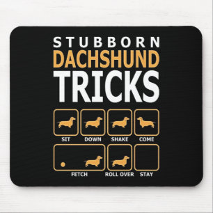 Tapis De Souris Don de chien Trucs de Dachshund têtus