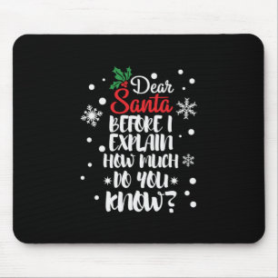 Tapis De Souris Don de Noël Cher Père Noël avant d'expliquer