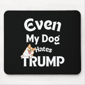 Tapis De Souris Donald déteste le chien Tee - shirt anti-Trump