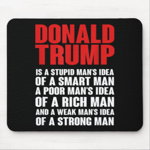 Tapis De Souris Donald Trump ridiculise sur un t-shirt - il n'est