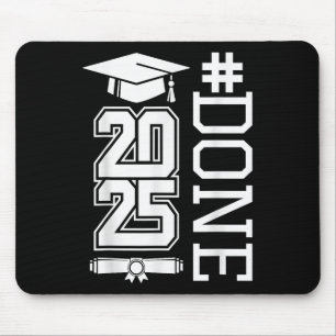 Tapis De Souris #done Cl Of 2025 - Graduation So Done Senior 2025