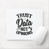 Tapis De Souris Données de confiance et non opinions (Avec souris)