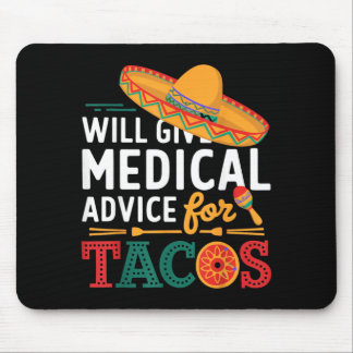 Tapis De Souris Donnera des conseils médicaux pour des tacos Dr dr