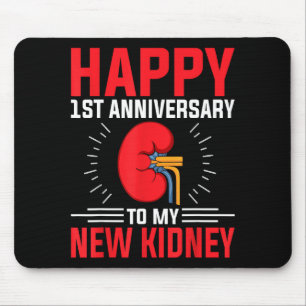 Tapis De Souris Donneur de rein - Joyeux 1er anniversaire à mon no