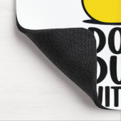 Tapis De Souris Don't Duck With Me, Rubber Ducky Funny Meme Cool D (Coin)