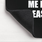 Tapis De Souris Don't E Me I Easily Funny Humor Sarcastic Quote (Coin)