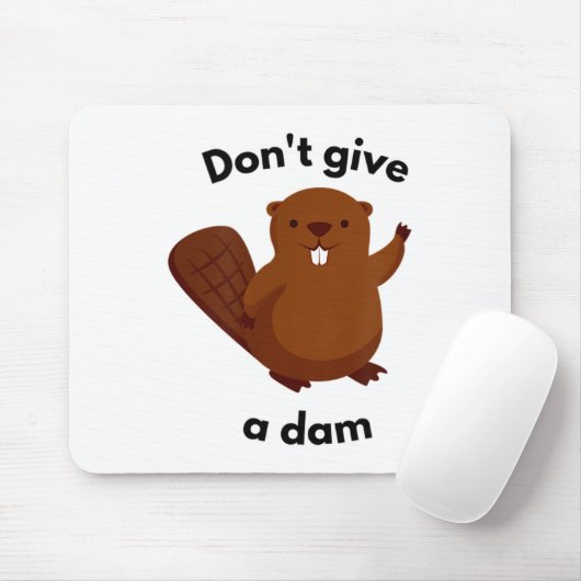 Tapis De Souris Don't Give A Dam  (Avec souris)