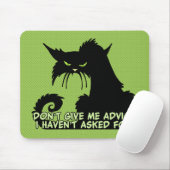 Tapis De Souris Don't Give Me Advice Angry Cat Saying (Avec souris)