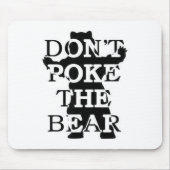 Tapis De Souris Don't Ke The Bear  (Devant)
