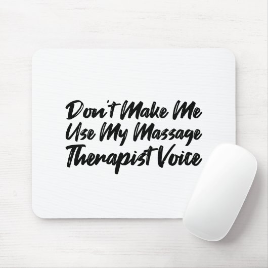 Tapis De Souris Don't Make Me Use (Avec souris)