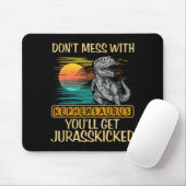 Tapis De Souris Don't Mess With Nephewsaurus You'll Get Jurkicked  (Avec souris)