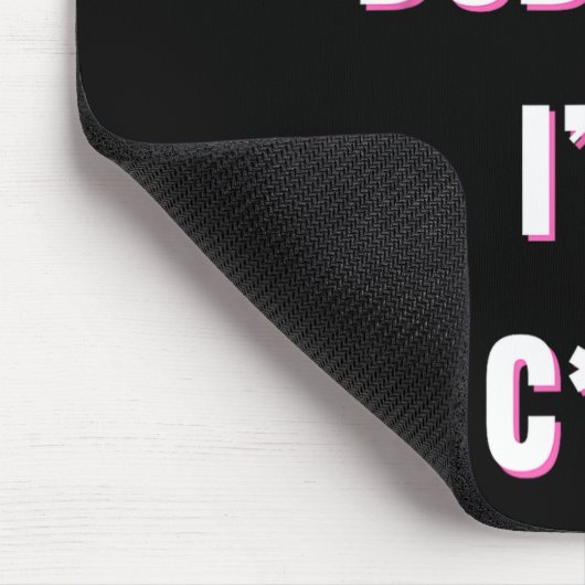 Tapis De Souris Dont Play Dubstep I'll  (Coin)