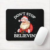 Tapis De Souris Don't Stop Believing Santa Funny Santa Claus Face  (Avec souris)
