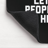 Tapis De Souris Don't Stop Letting People Not Help (Coin)