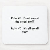 Tapis De Souris Dont Sweat The Small Stuff  (Devant)
