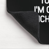 Tapis De Souris Don't Talk To Me I'm On My Lunch Break, Funny, Jok (Coin)