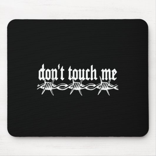 Tapis De Souris Don't Touch Me Barbed Wire Introvert Art Tattoo St (Devant)