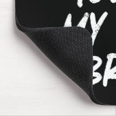 Tapis De Souris Don't Touch My Hair Bruh Funny Djoke Saying  (Coin)