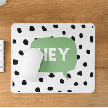 Tapis De Souris Dots Noirs Modernes & Discours De Bulle Verte Avec<br><div class="desc">Dots Noirs Modernes & Discours De Bulle Verte Avec Hey</div>