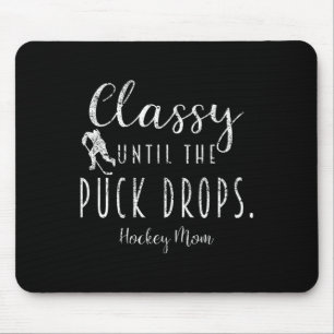 Tapis De Souris Doux Jusqu'à Ce Que Le Palet Tombe Maman De Hockey