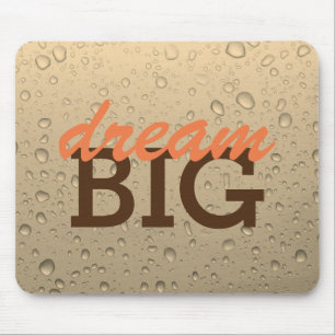 Tapis De Souris Dream Big mousepad