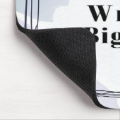 Tapis De Souris Dream Big Write Plus Grande (Coin)