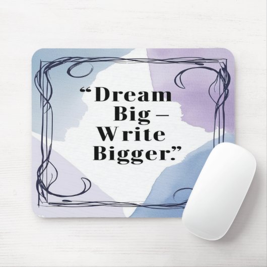 Tapis De Souris Dream Big Write Plus Grande (Avec souris)