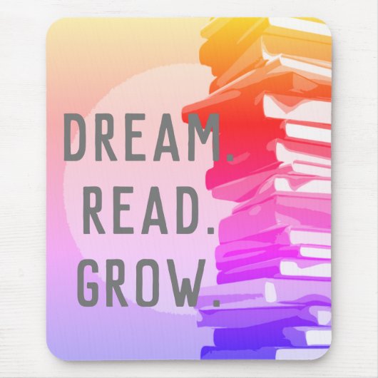 Tapis De Souris Dream.Read.Grow. Mousepad (Devant)