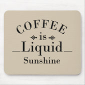 Tapis De Souris drinker dit à propos du café (Devant)