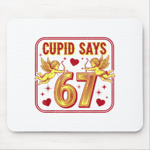 Tapis De Souris Drôle 67 Cupidon dit 67 Couple de la Saint-Valenti