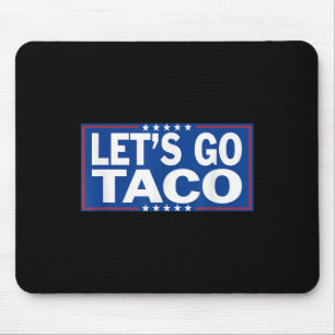 Tapis De Souris Drôle Allons Taco _2