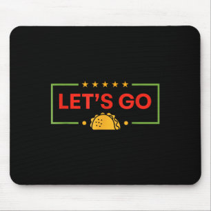 Tapis De Souris Drôle Allons Taco _9
