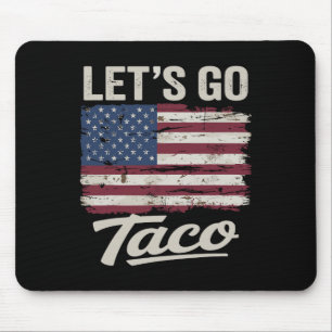 Tapis De Souris Drôle Allons Taco Chemise Allons Taco Hommes Femme