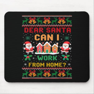 Tapis De Souris Drôle Cher Père Noël Puis-Je Travailler De La Mais