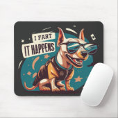 Tapis De Souris Drôle Chien Fart Ça Arrive (Avec souris)