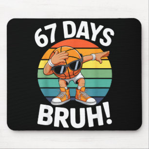 Tapis De Souris Drôle de Basketball Dabbing Bruh 67 Jours d'école
