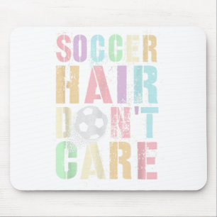Tapis De Souris Drôle de cheveux de football, on ne s'en soucie pa