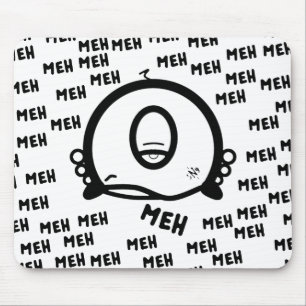 Tapis De Souris Drôle de dessin animé borgne « Meh »