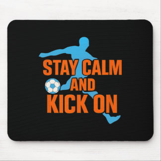 Tapis De Souris Drôle de football Restez calme Kicked On Graphique