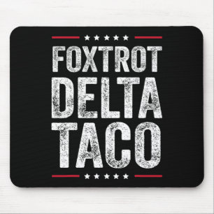 Tapis De Souris Drôle de Foxtrot Delta Taco6