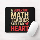 Tapis De Souris Drôle de maths Une super prof de maths m'a volé mo (Avec souris)
