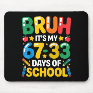 Tapis De Souris Drôle de mec c'est mes 67 33 jours d'école Math Si